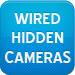 Wired Hidden Cameras