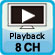 8 Channel Playback