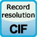 CIF recording resolution